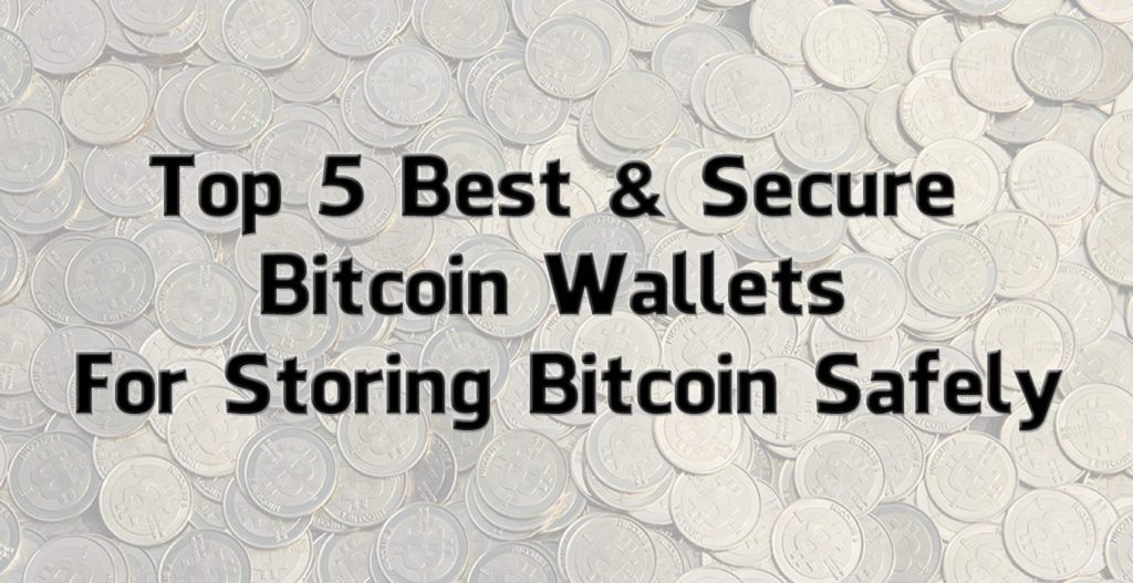 most secure way to store bitcoin