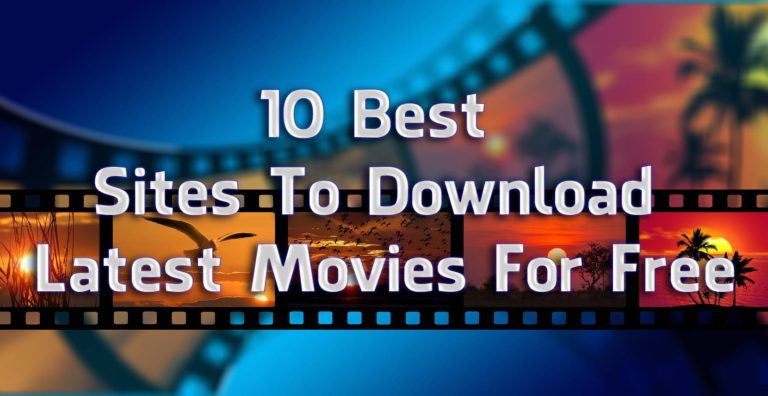 Best Sites To Download Movies 768x396 