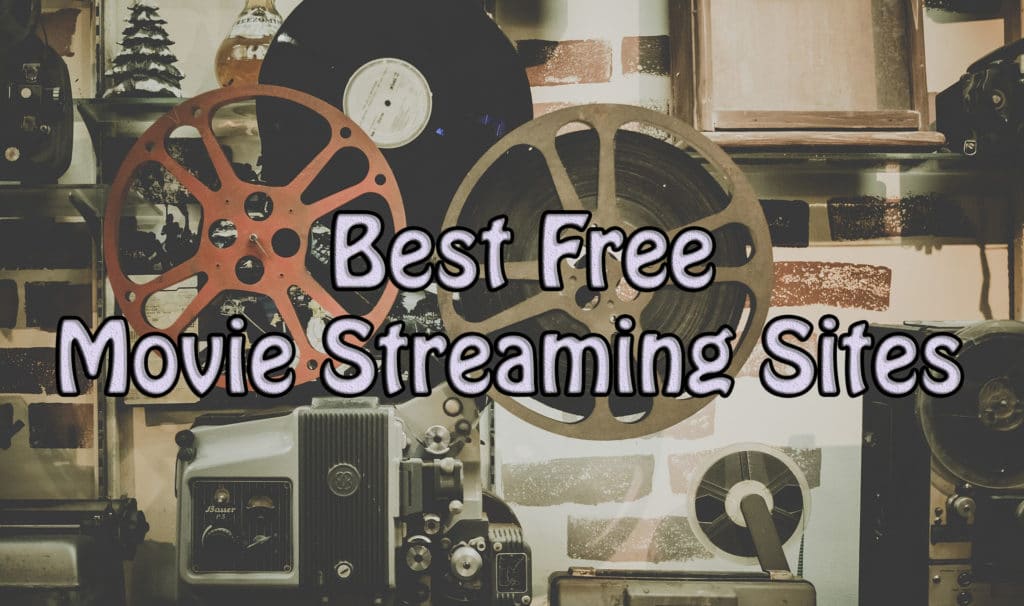 11 Best Free Movie Streaming Sites To Watch Free Movies Online Trick