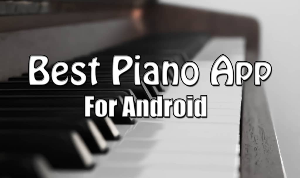 instal the new version for android Everyone Piano 2.5.5.26