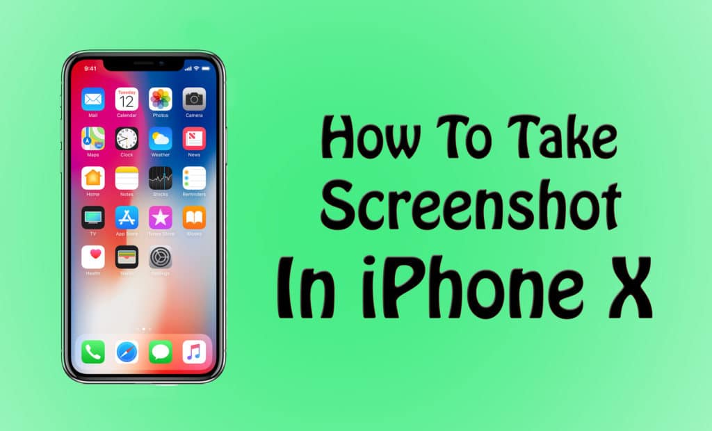 how-to-take-screenshot-in-iphone-x-2-methods-trick-xpert