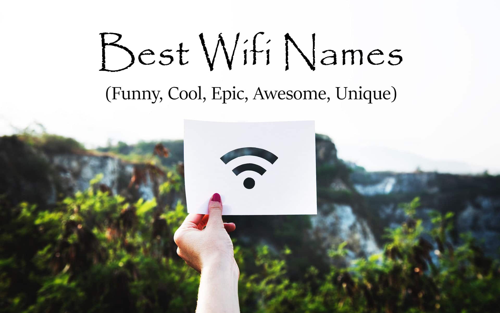 500 Best Wifi Names For Your Router 2018 Trick Xpert